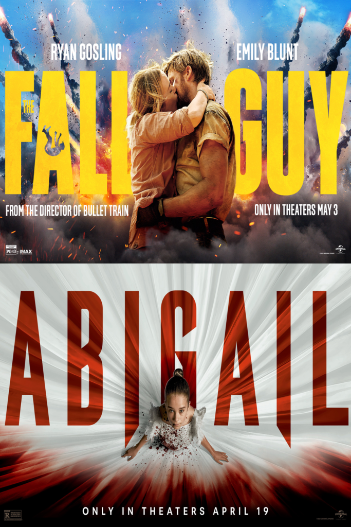 (8:50PM) THE FALL GUY + (11:20PM) ABIGAIL